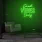 Good Vibes Only