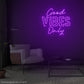 Good Vibes Only