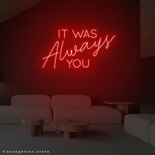 It Was Always You